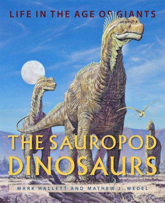 The Sauropod Dinosaurs<span>.</span>